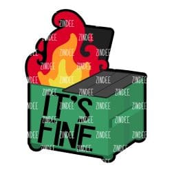Alternative view of Dumpster Fire It's Fine acrylic blank (5 inch)