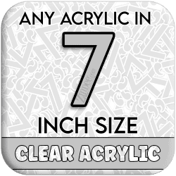 Custom Acrylic Blank-7 inch-CLEAR (size/hole/color change)