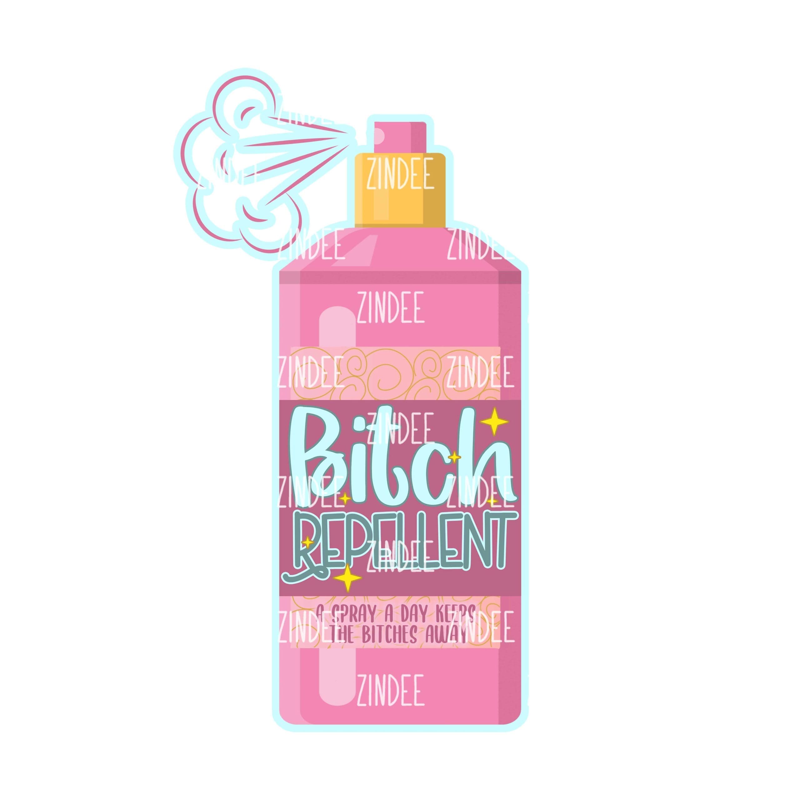 Bitch Repellent (Sublimation Transfer)