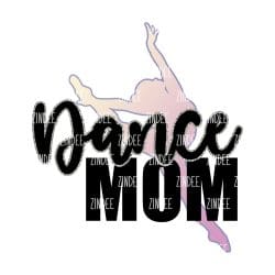 Dance Mom (Sublimation Transfer)