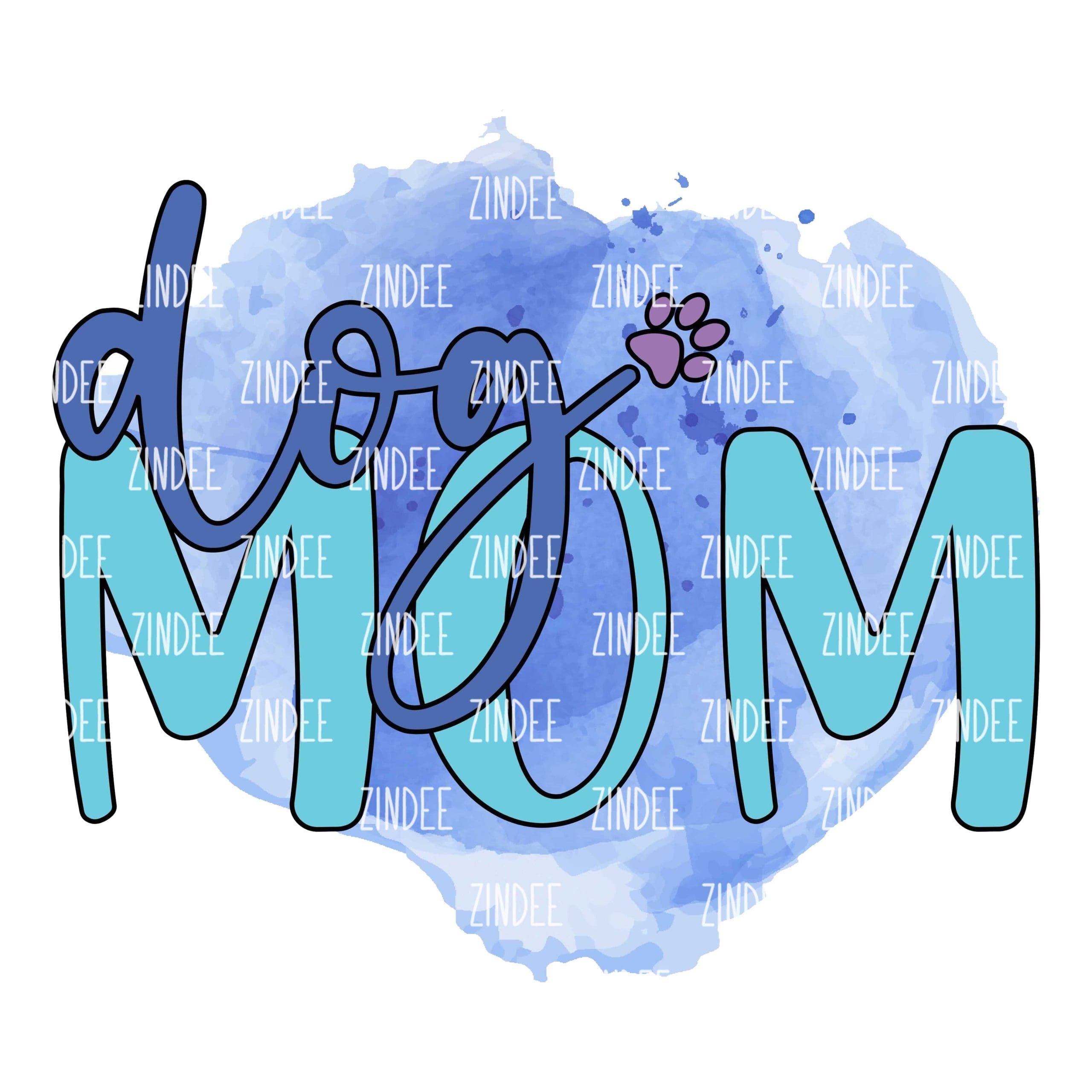Dog Mom (Sublimation Transfer)