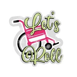 Let's Roll Wheelchair – Acrylic Keychain Blank (3") | Optional Sticker or UV DTF