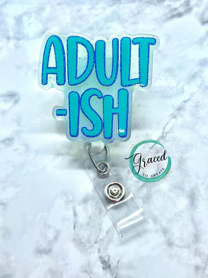 Adultish – Acrylic Badge Reel Blank (2") No Hole | Optional Sticker or UV DTF - Image 3