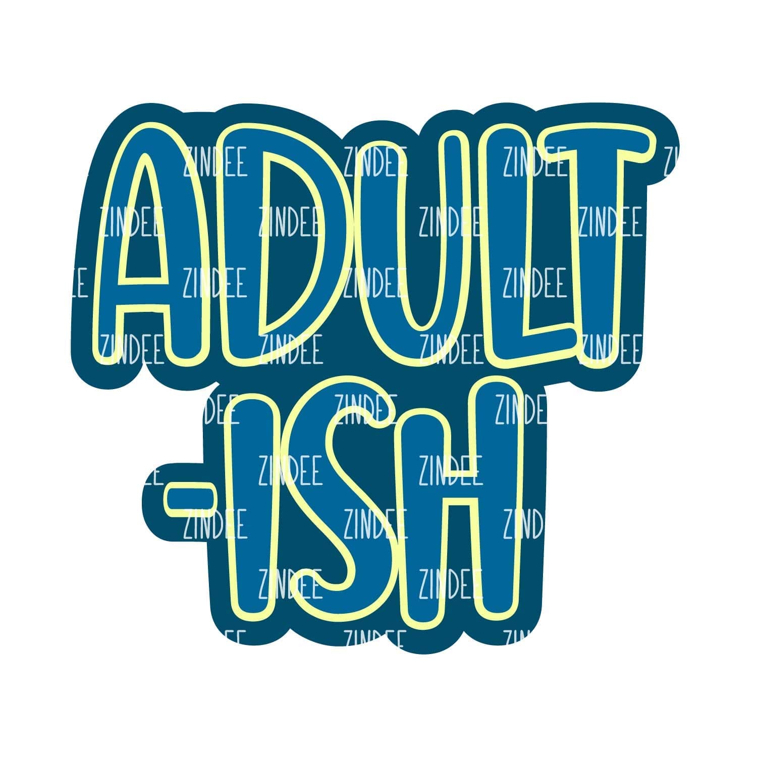 Adultish – Acrylic Badge Reel Blank (2") No Hole | Optional Sticker or UV DTF