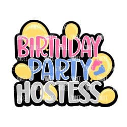 Birthday Party Hostess – Acrylic Badge Reel Blank (2") No Hole | Optional Sticker or UV DTF