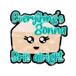 Brie Alright – Mini Acrylic Charm Blank (1.5") | Optional Sticker or UV DTF