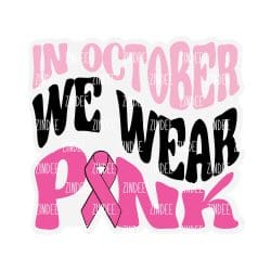 In October We Wear Pink – Acrylic Badge Reel Blank (2") No Hole | Optional Sticker or UV DTF