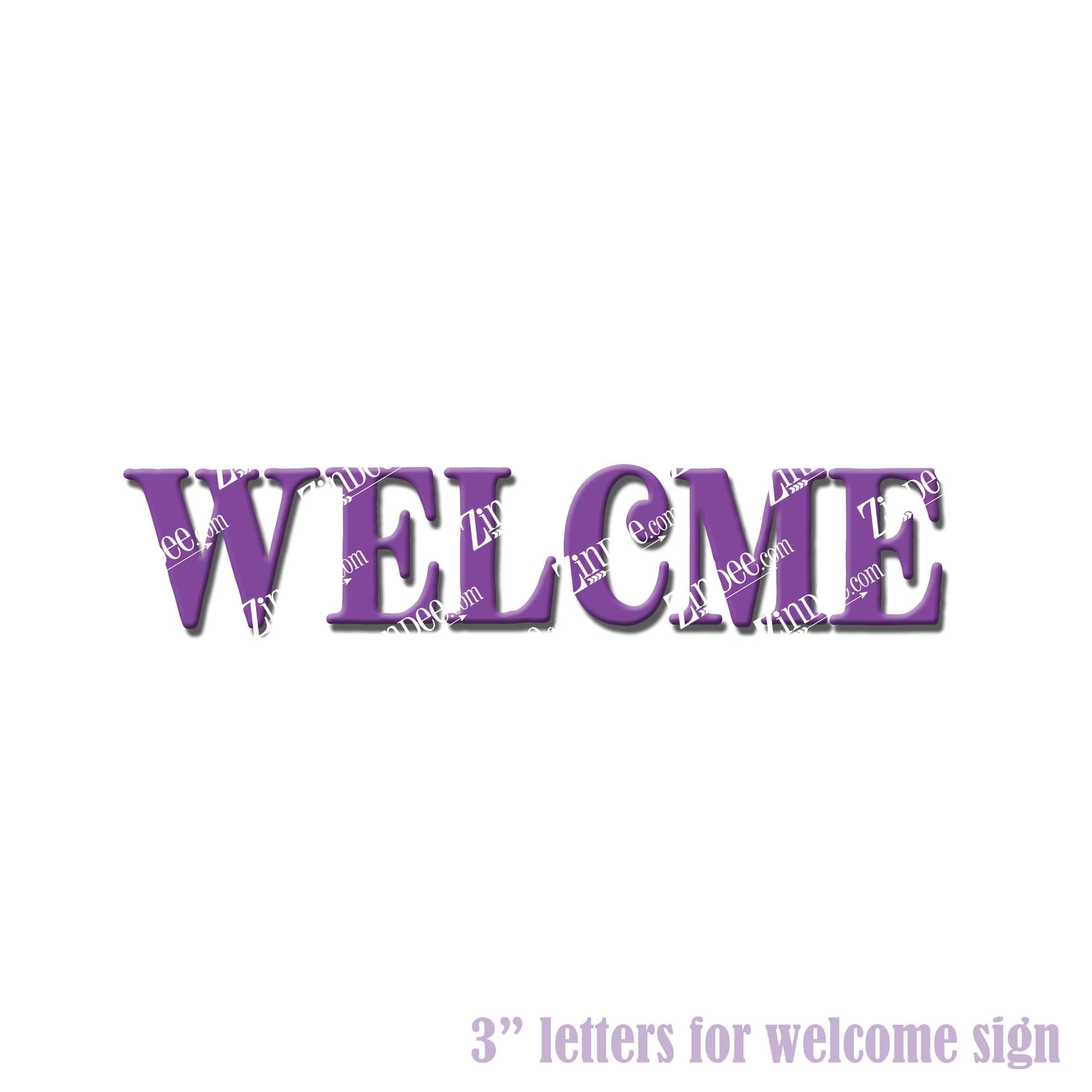 WELCME 3" letters