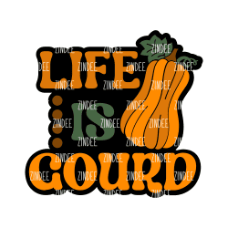Life is a Gourd acrylic blank (2 inch) NO HOLE - Image 2