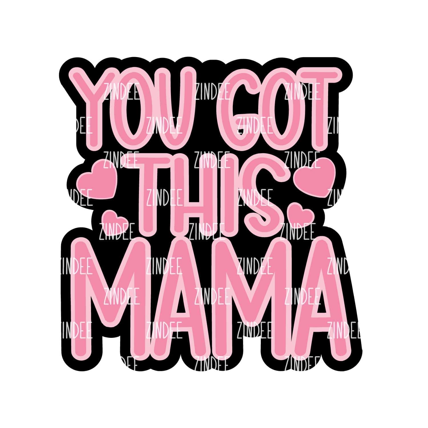 You Got This Mama – Acrylic Badge Reel Blank (2") No Hole | Optional Sticker or UV DTF
