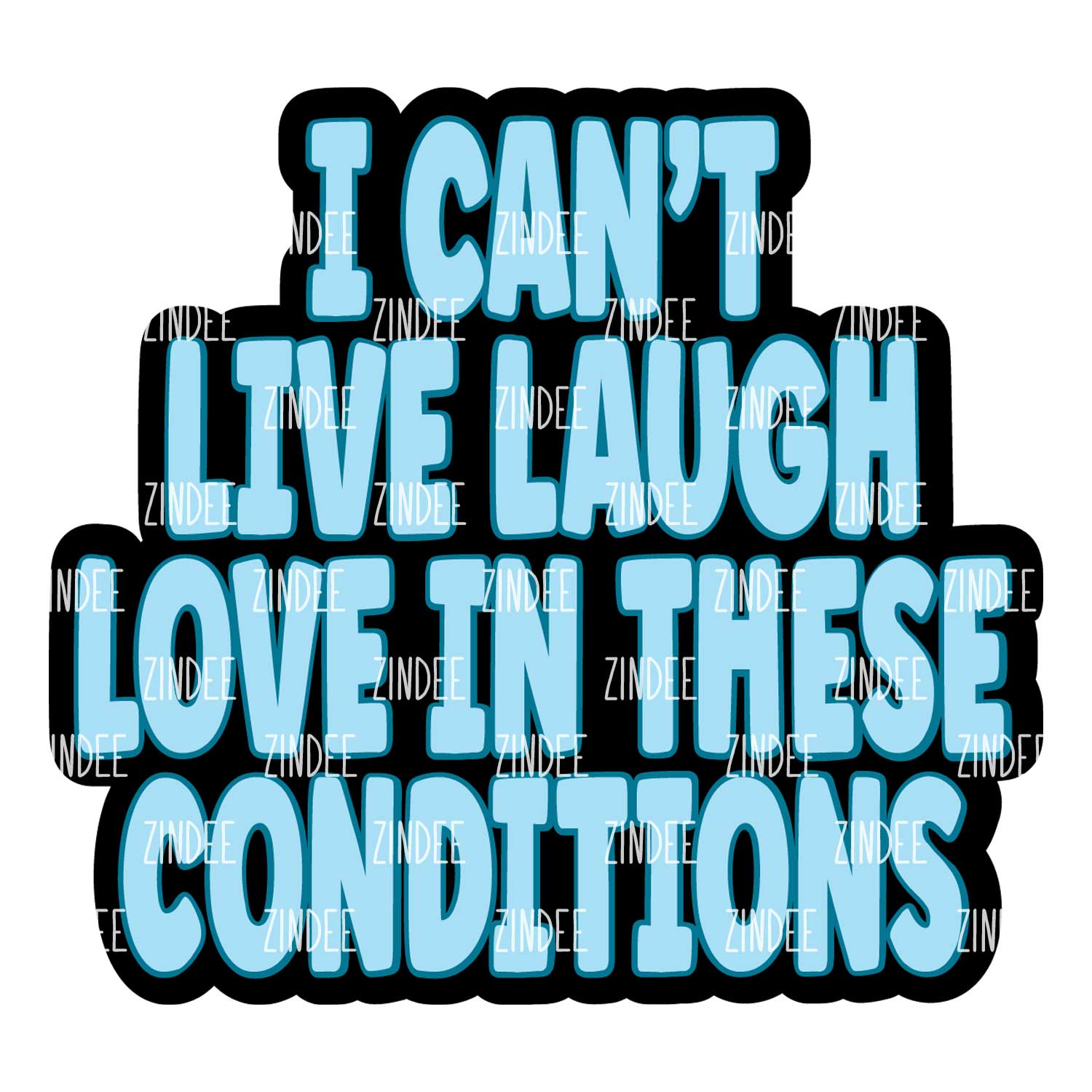 I Can't Live Laugh Love – Mini Acrylic Charm Blank (1.5") | Optional Sticker or UV DTF