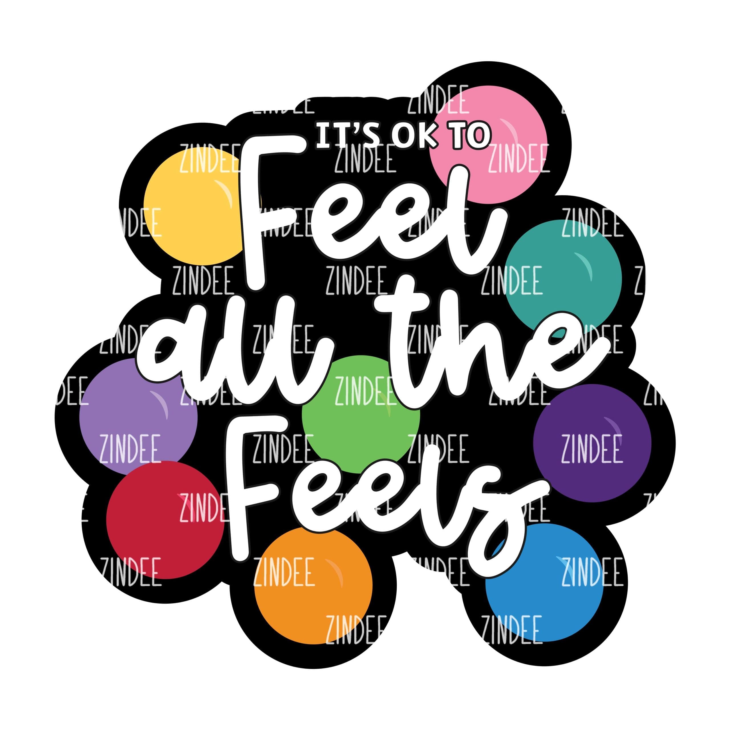 Feel All The Feels – Acrylic Badge Reel Blank (2") No Hole | Optional Sticker or UV DTF