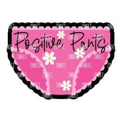 Positive Pants – Mini Acrylic Charm Blank (1.5") | Optional Sticker or UV DTF