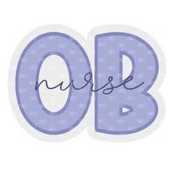 OB Nurse Script – Acrylic Keychain Blank (3") | Optional Sticker or UV DTF
