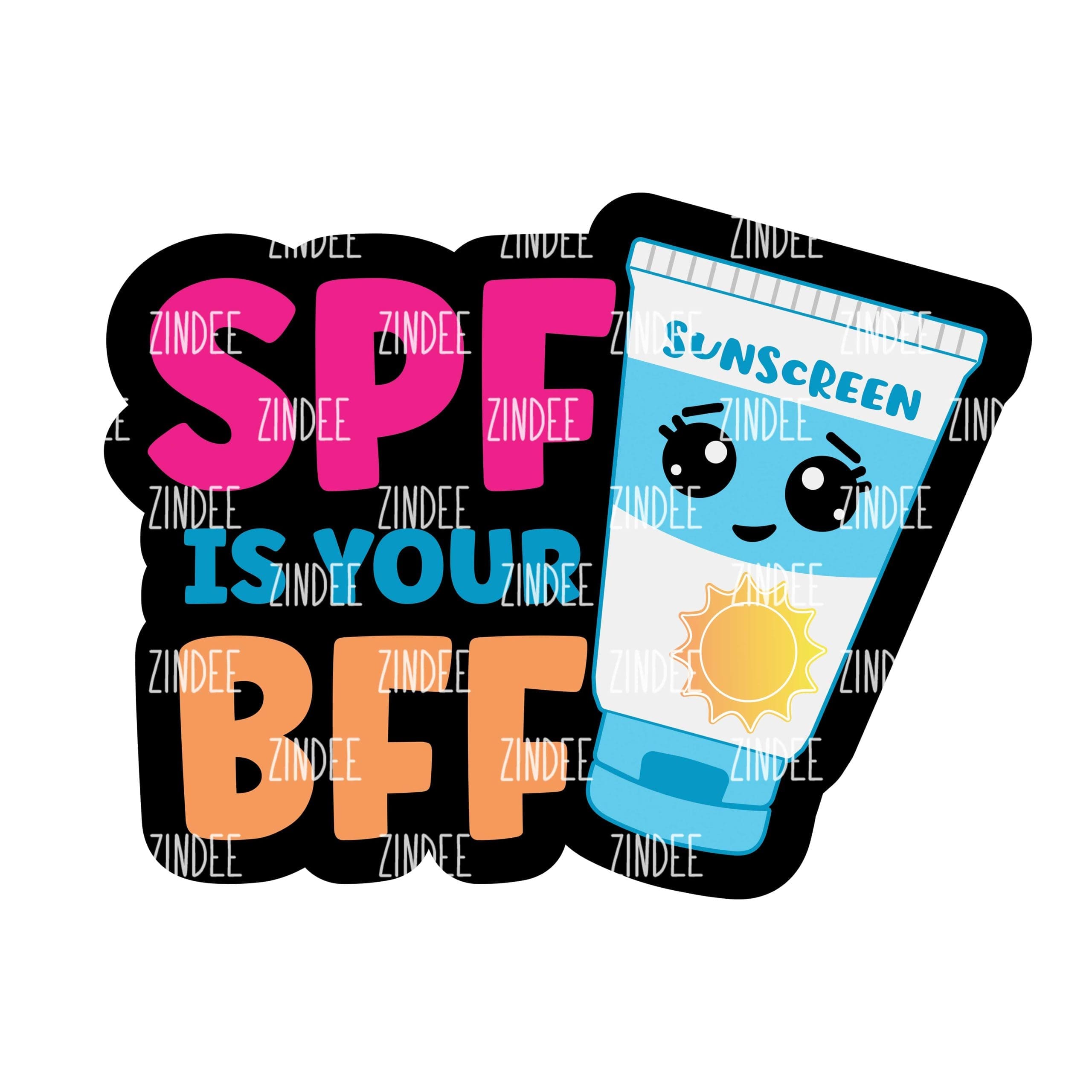 SPF is your BFF – Acrylic Badge Reel Blank (2") No Hole | Optional Sticker or UV DTF
